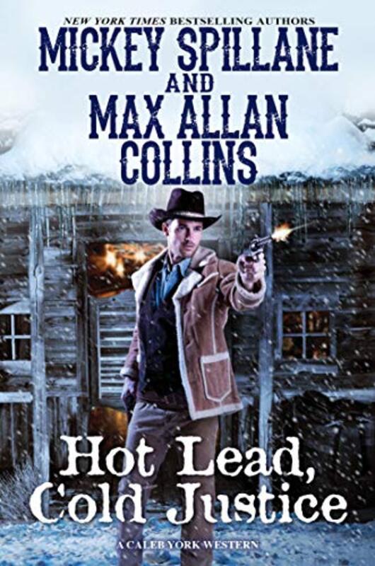 Book cover for "Hot Lead, Cold Justice" by Mickey Spillane