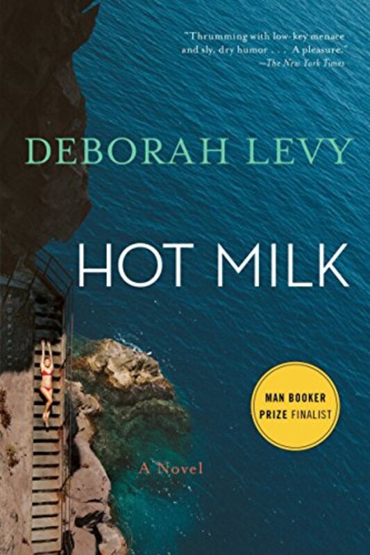 Book cover for "Hot Milk" by Deborah Levy