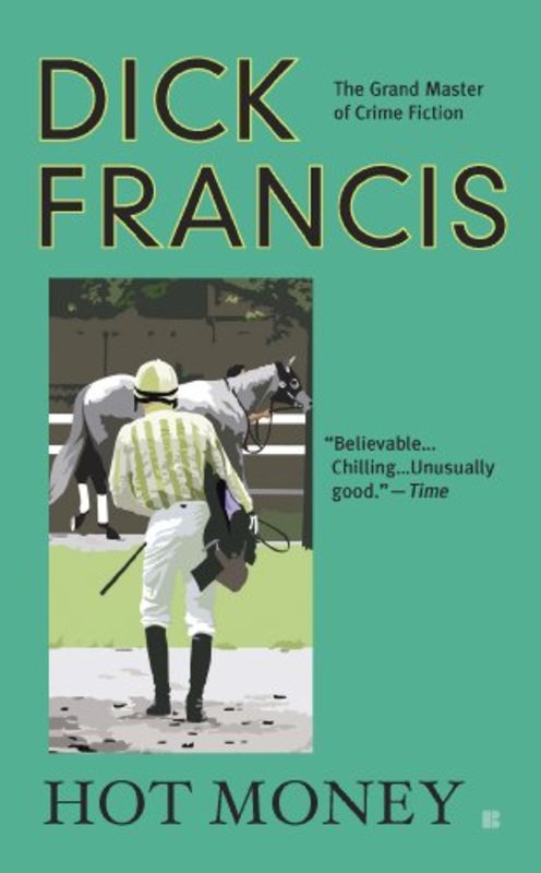 Book cover for "Hot Money" by Dick Francis