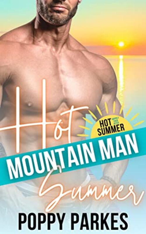 Book cover for "Hot Mountain Man Summer" by Poppy Parkes