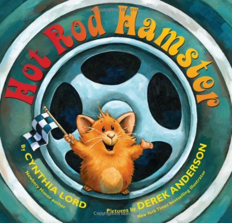 Book cover for "Hot Rod Hamster" by Cynthia Lord