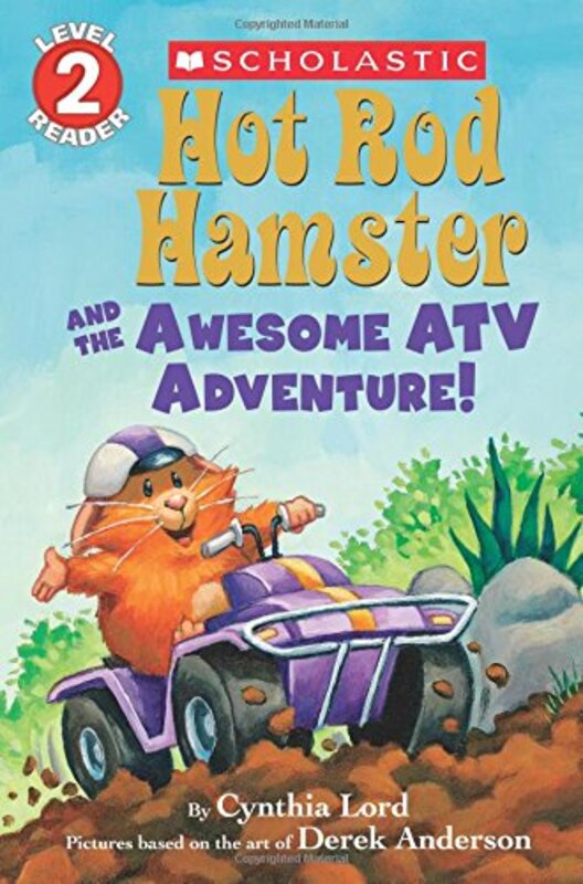 Book cover for "Hot Rod Hamster and the Awesome ATV Adventure!" by Cynthia Lord