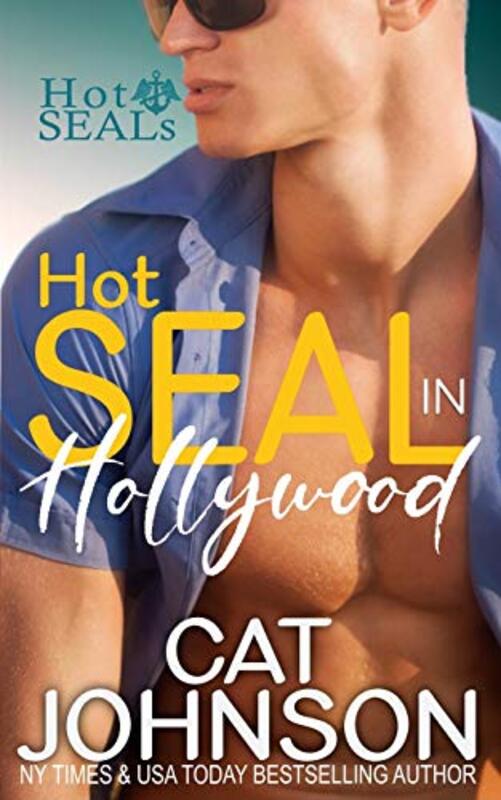 Book cover for "Hot SEAL in Hollywood" by Cat Johnson