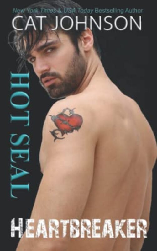 Book cover for "Hot SEAL, Heartbreaker" by Cat Johnson