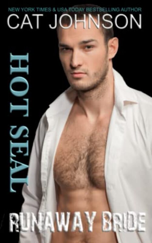 Book cover for "Hot SEAL, Runaway Bride" by Cat Johnson