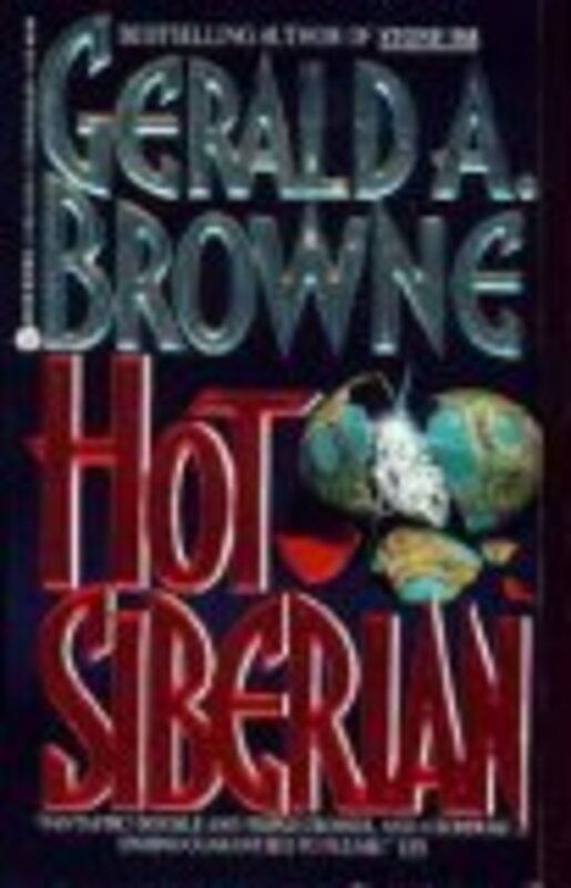 Book cover for "Hot Siberian" by Gerald A Browne