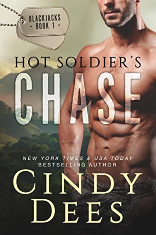 Book cover for "Hot Soldier's Chase" by Cindy Dees