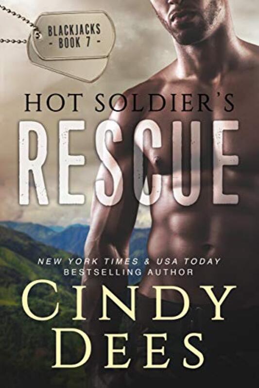 Book cover for "Hot Soldier's Rescue" by Cindy Dees