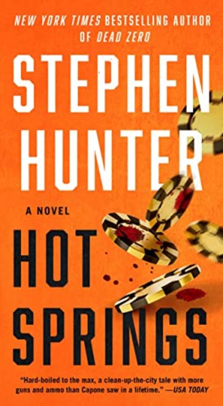 Book cover for "Hot Springs" by Stephen Hunter
