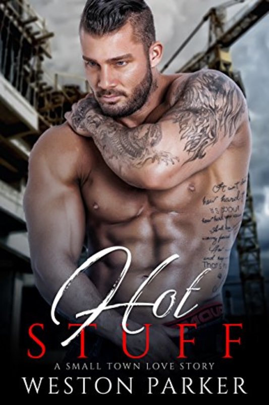 Book cover for "Hot Stuff" by Weston Parker