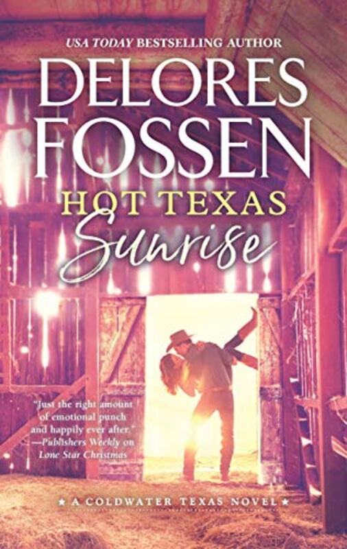Book cover for "Hot Texas Sunrise" by Delores Fossen