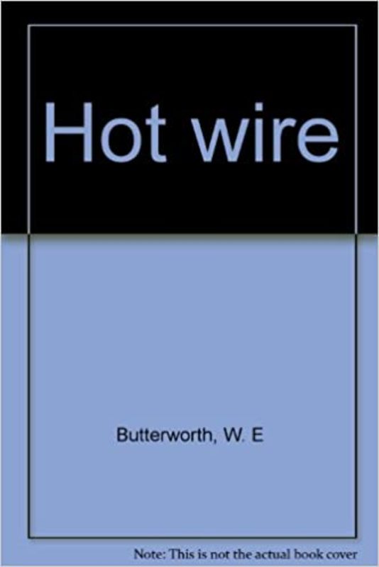 Book cover for "Hot Wire" by W.E.B. Griffin