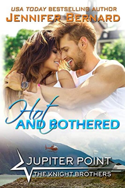 Book cover for "Hot and Bothered" by Jennifer Bernard