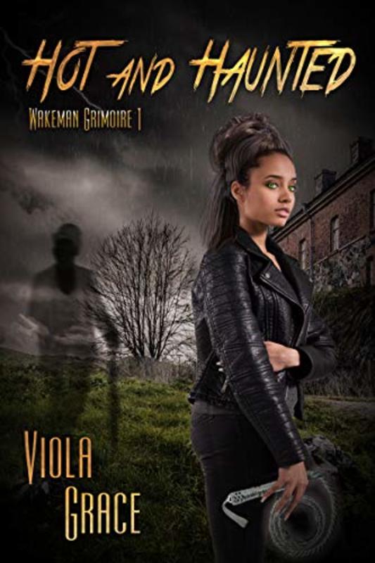 Book cover for "Hot and Haunted" by Viola Grace
