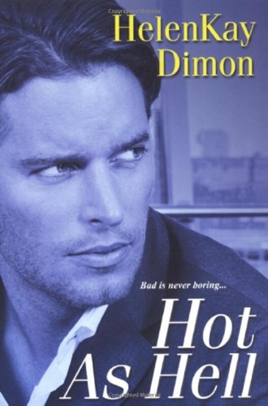 Book cover for "Hot as Hell" by HelenKay Dimon