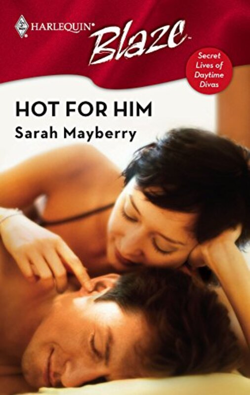 Book cover for "Hot for Him" by Sarah Mayberry