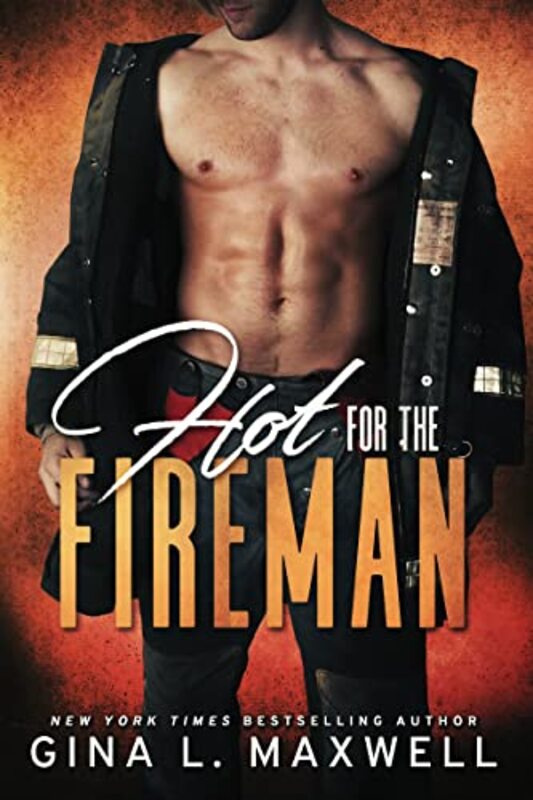 Book cover for "Hot for the Fireman" by Gina L Maxwell