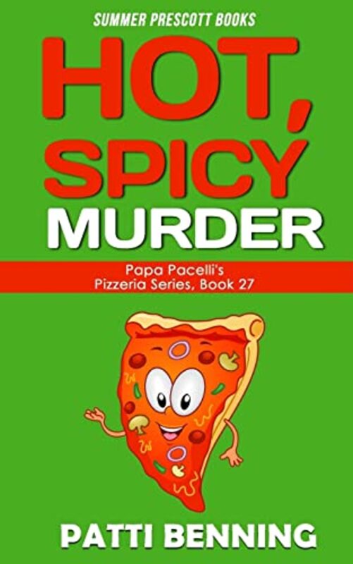 Book cover for "Hot, Spicy Murder" by Patti Benning