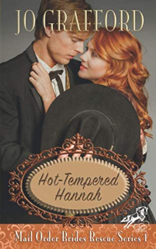 Book cover for "Hot-Tempered Hannah" by Jo Grafford