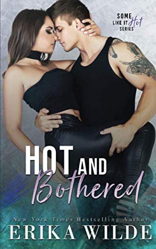 Book cover for "Hot and Bothered" by Erika Wilde