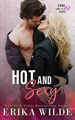Book cover for "Hot and Sexy" by Erika Wilde
