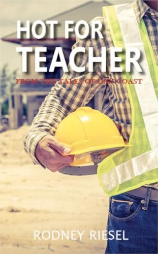 Book cover for "Hot for Teacher" by Rodney Riesel