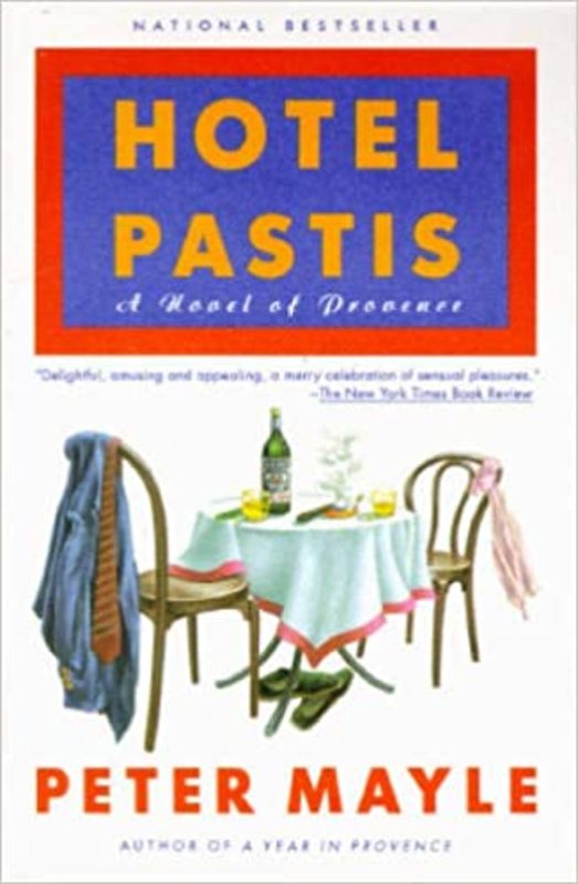 Book cover for "Hotel Pastis" by Peter Mayle