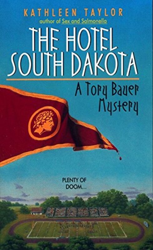 Book cover for "Hotel South Dakota" by Kathleen Taylor
