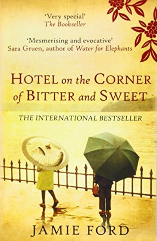 Book cover for "Hotel on the Corner of Bitter and Sweet" by Jamie Ford