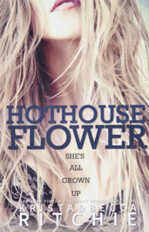 Book cover for "Hothouse Flower" by Krista Ritchie