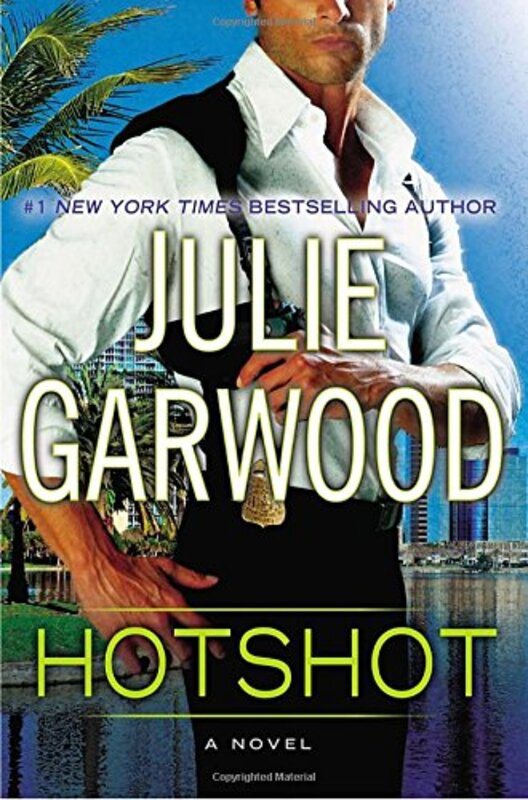 Book cover for "Hotshot" by Julie Garwood