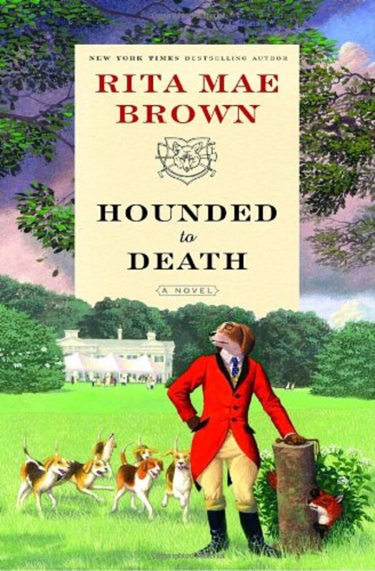 Book cover for "Hounded to Death" by Rita Mae Brown