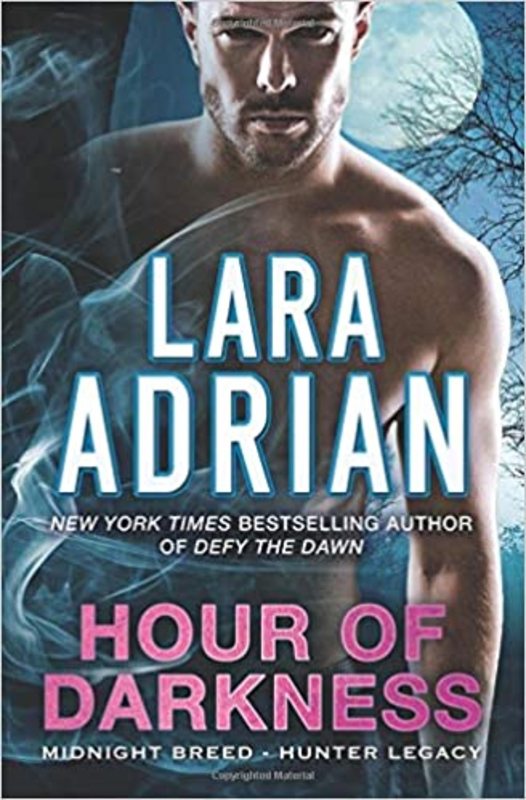 Book cover for "Hour of Darkness" by Lara Adrian