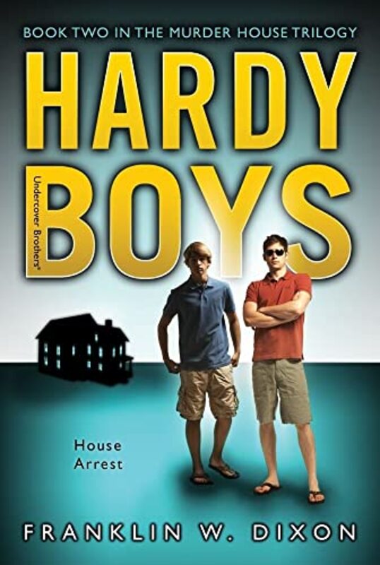 Book cover for "House Arrest" by Franklin W Dixon