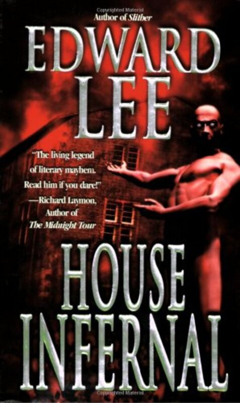 Book cover for "House Infernal" by Edward Lee