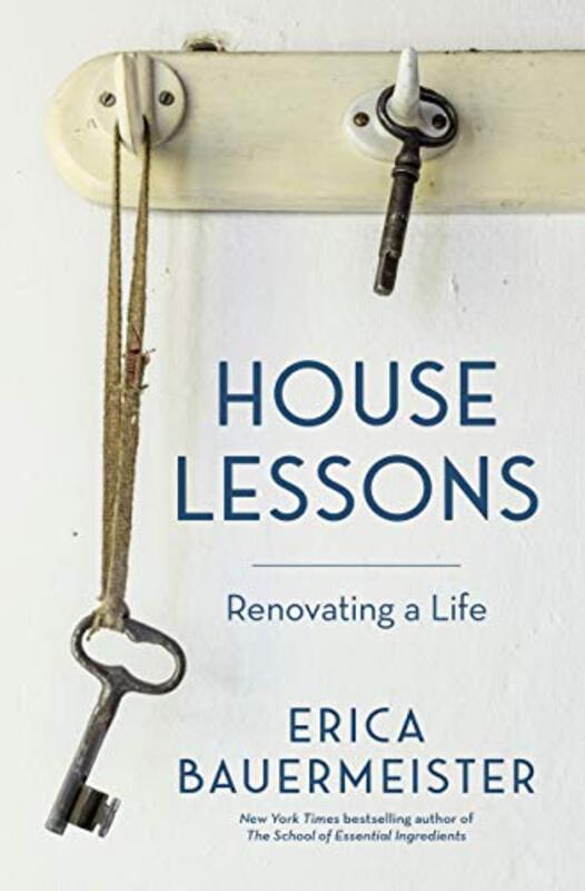 Book cover for "House Lessons" by Erica Bauermeister
