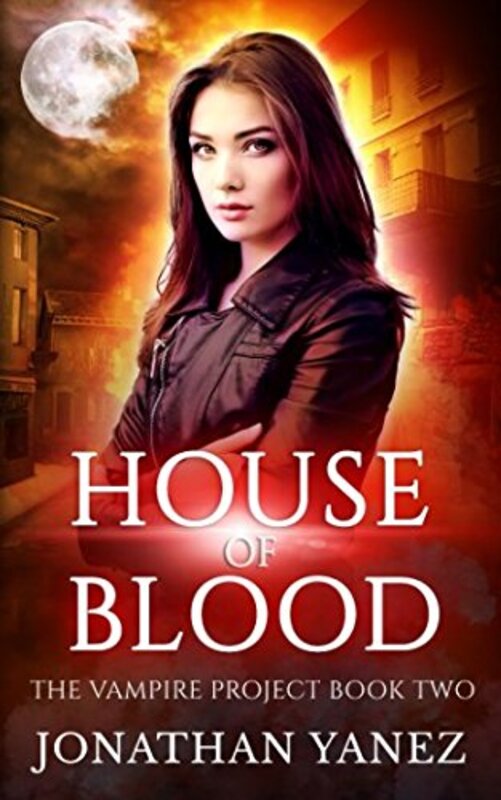 Book cover for "House of Blood" by Jonathan Yanez