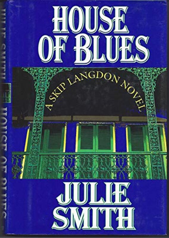Book cover for "House of Blues" by Julie Smith