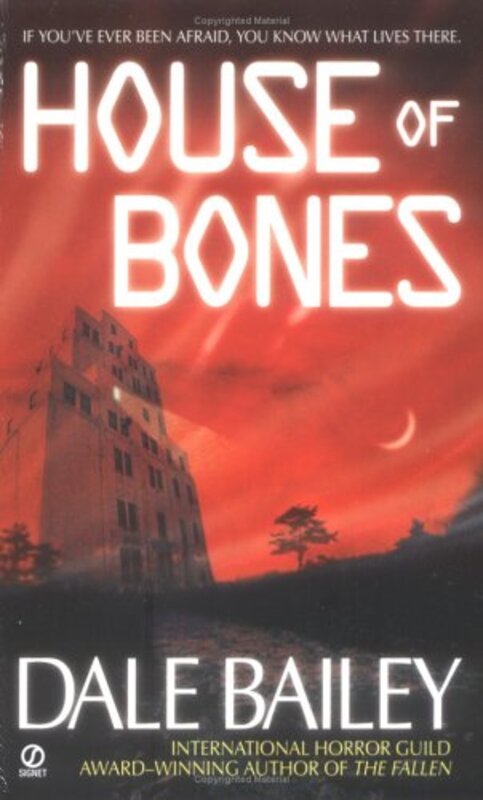 Book cover for "House of Bones" by Dale Bailey