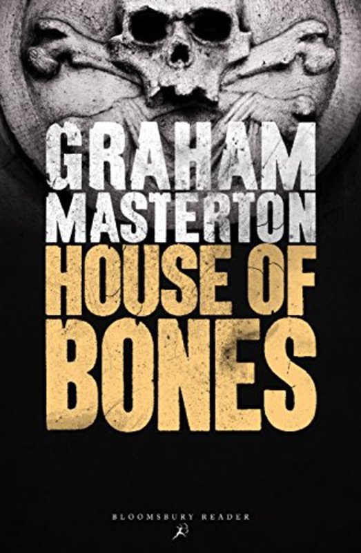 Book cover for "House of Bones" by Graham Masterton