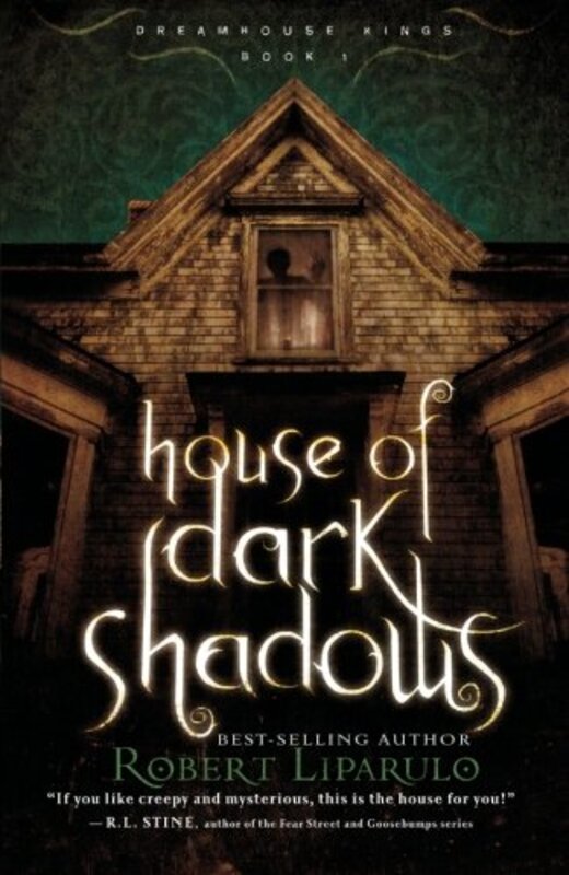Book cover for "House of Dark Shadows" by Robert Liparulo