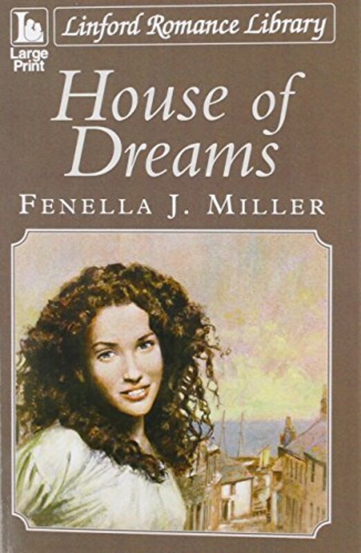 Book cover for "House of Dreams" by Fenella J Miller
