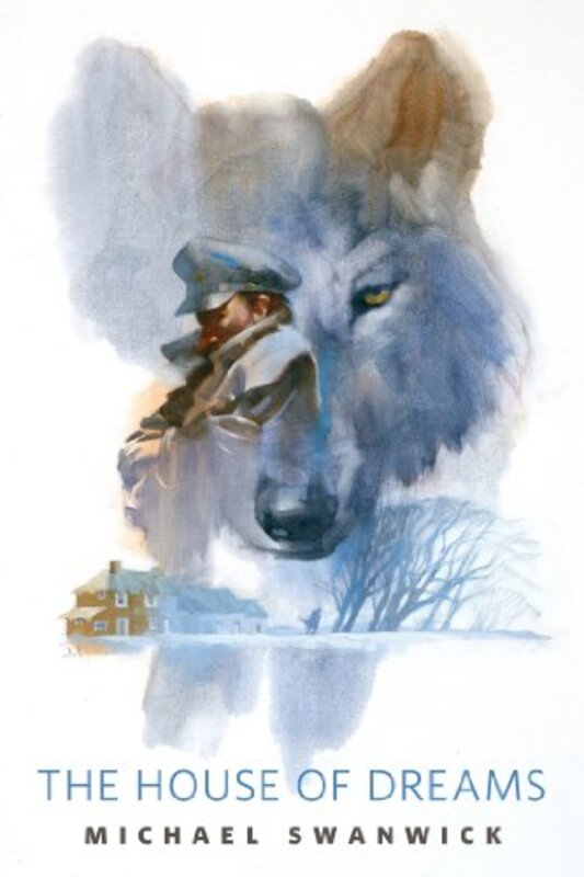 Book cover for "House of Dreams" by Michael Swanwick