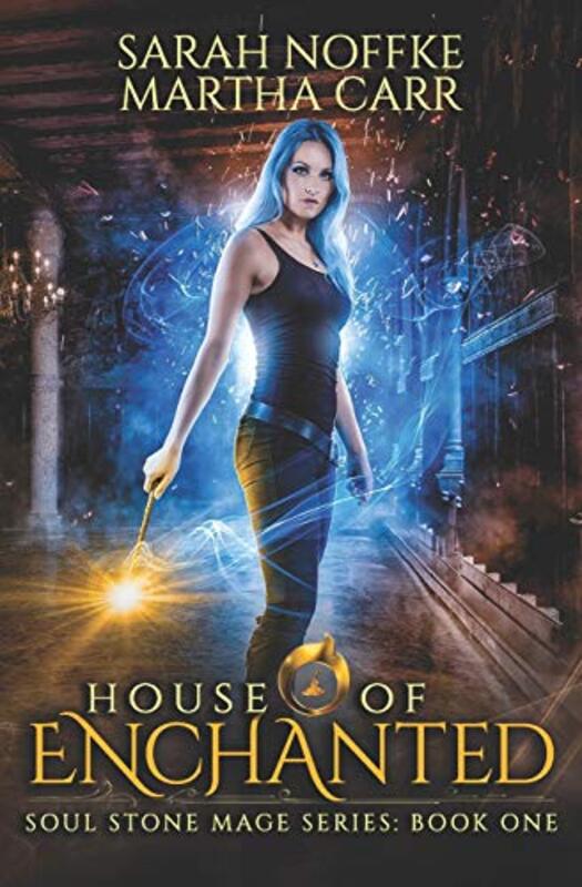 Book cover for "House of Enchanted" by Sarah Noffke