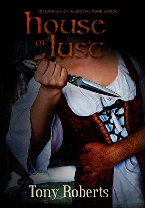 Book cover for "House of Lust" by Tony Roberts