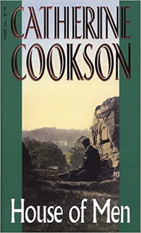 Book cover for "House of Men" by Catherine Cookson