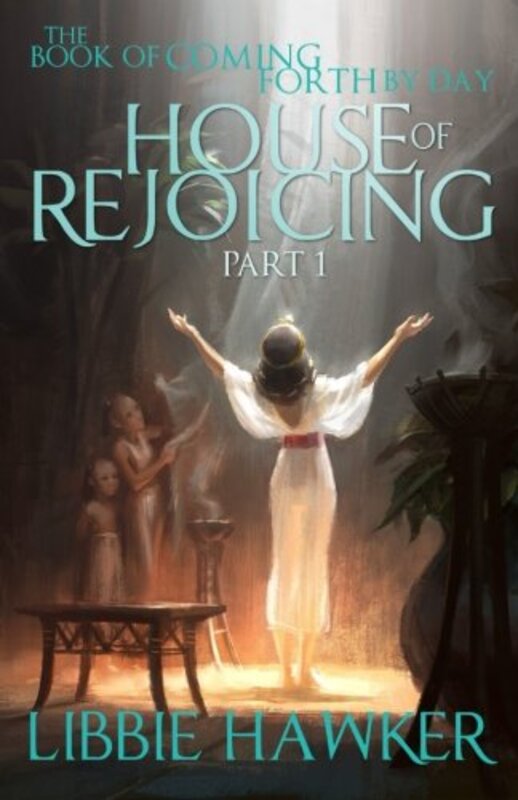 Book cover for "House of Rejoicing" by Libbie Hawker