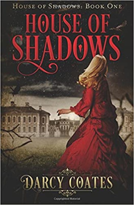 Book cover for "House of Shadows" by Darcy Coates