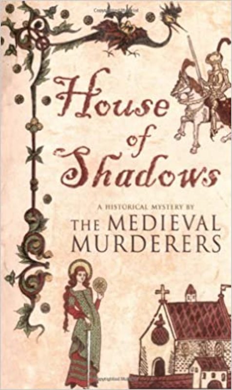 Book cover for "House of Shadows" by Michael Jecks