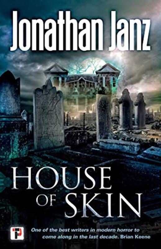 Book cover for "House of Skin" by Jonathan Janz
